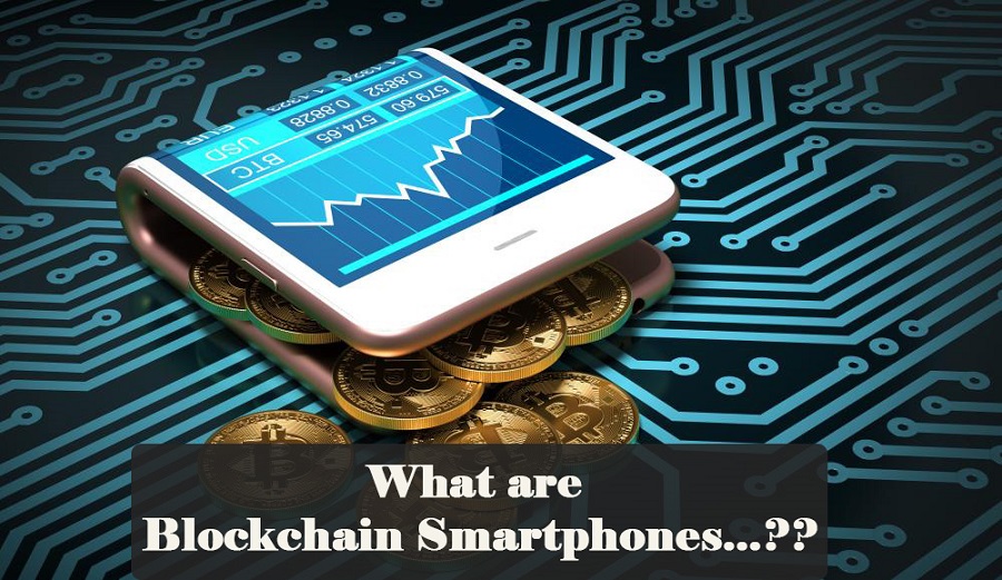 What are the Blockchain Phone?