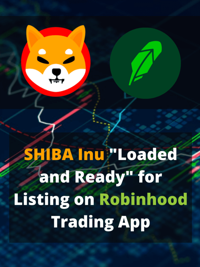 Shiba Inu Loaded and Ready On Robinhood