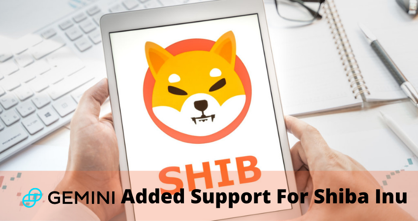 Gemini Added Support For Shiba Inu
