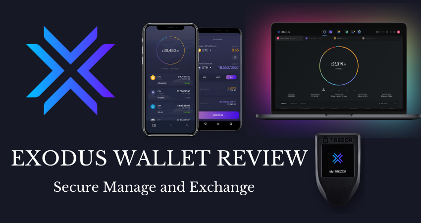 Exodus Crypto Wallet Review: More Than 150+ Crypto Assets Supported