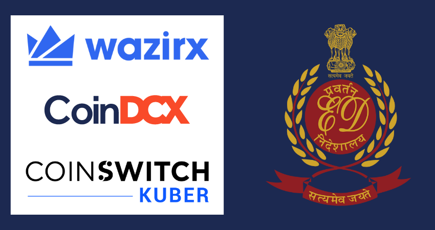 ED Summons CoinSwitch, WazirX, and CoinDCX, For Customer Transactions Details