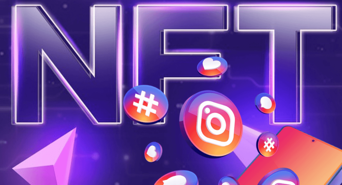 Meta Partnered With Coinbase & Dapper Labs to Support NFTs on Instagram