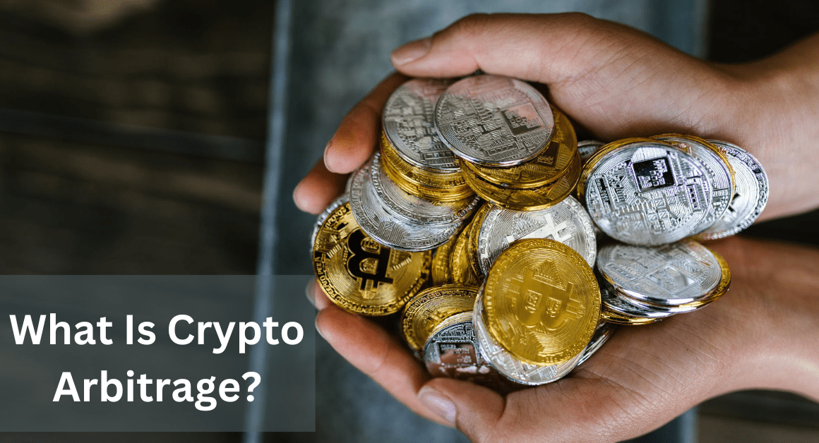 What Is Crypto Arbitrage? How People Are Making Money From It!