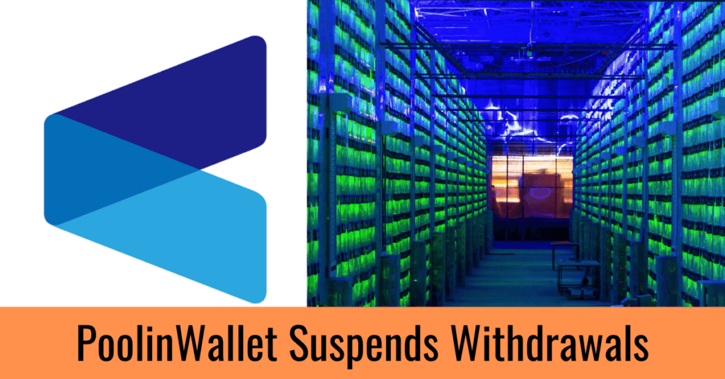 PoolinWallet Suspends Withdrawals