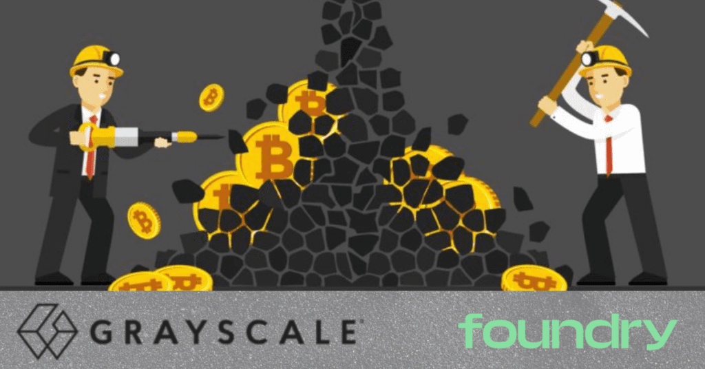 Grayscale Announced New Bitcoin Mining Investment Product Partnered With Foundry
