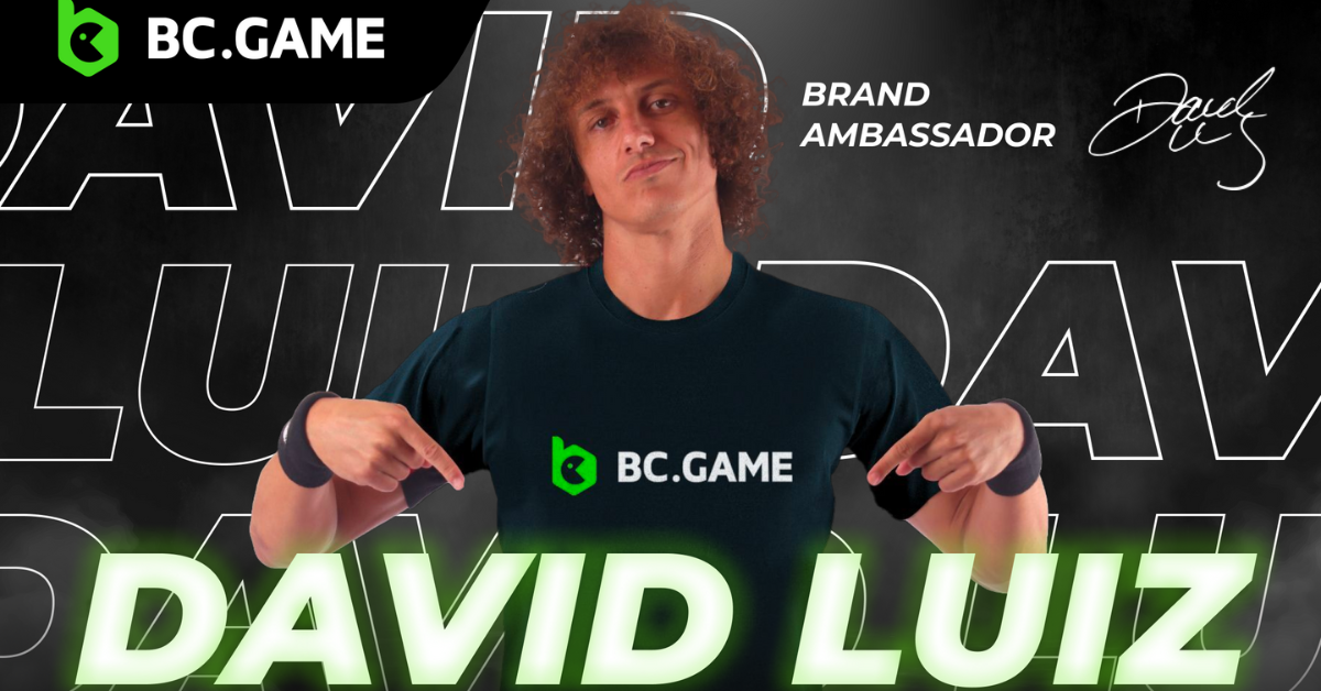 Brazilian Footballer David Luiz is Now the Brand Ambassador for BC.GAME